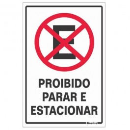 Placa sinalização PVC 20 x 30 250CE "Proibido Parar e Estacionar"