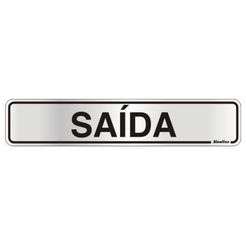 Placa sinalização alumínio 05 x 25 100AK "Saída"