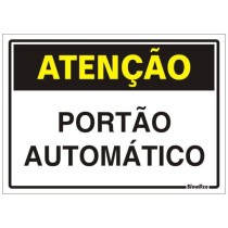 Placa sinalização PVC 20 x 30 250BV "Atenção Portão Automático"