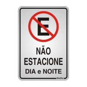Placa sinalização alumínio 16 x 23 150AC "Não Estacione"