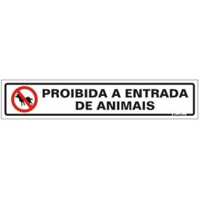 Placa sinalização PVC 05 x 25 200BO "Proibida Entrada de Animais"