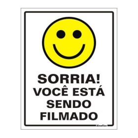 Placa sinalização PVC 15 x 20 200AJ "Sorria! Você está sendo filmado"