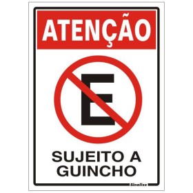 Placa sinalização PVC 20 x 30 250BY "Atenção sujeito a guincho"
