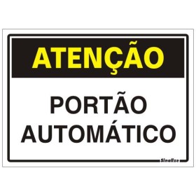 Placa sinalização PVC 20 x 30 250BV "Atenção Portão Automático"
