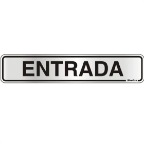 Placa sinalização alumínio 05 x 25 100AL "Entrada"