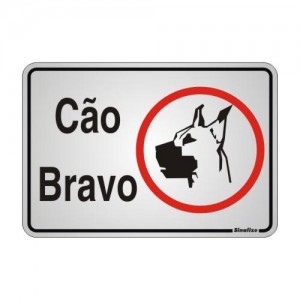 Placa sinalização alumínio 16 x 23 150AH "Cão Bravo"