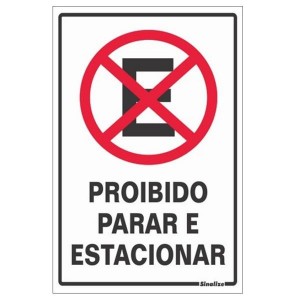 Placa sinalização PVC 20 x 30 250CE "Proibido Parar e Estacionar"